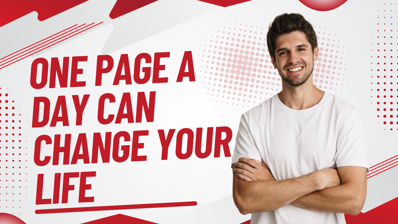 “One page a day can change your life.”