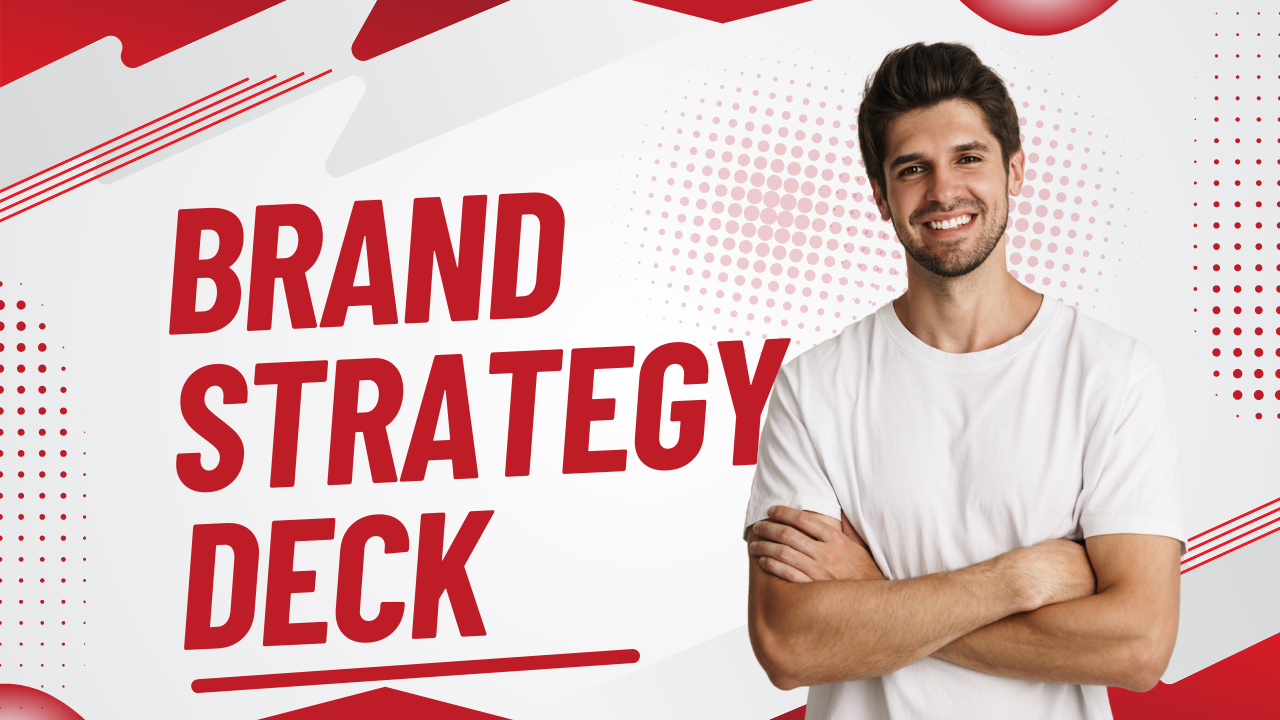 Brand Strategy Deck