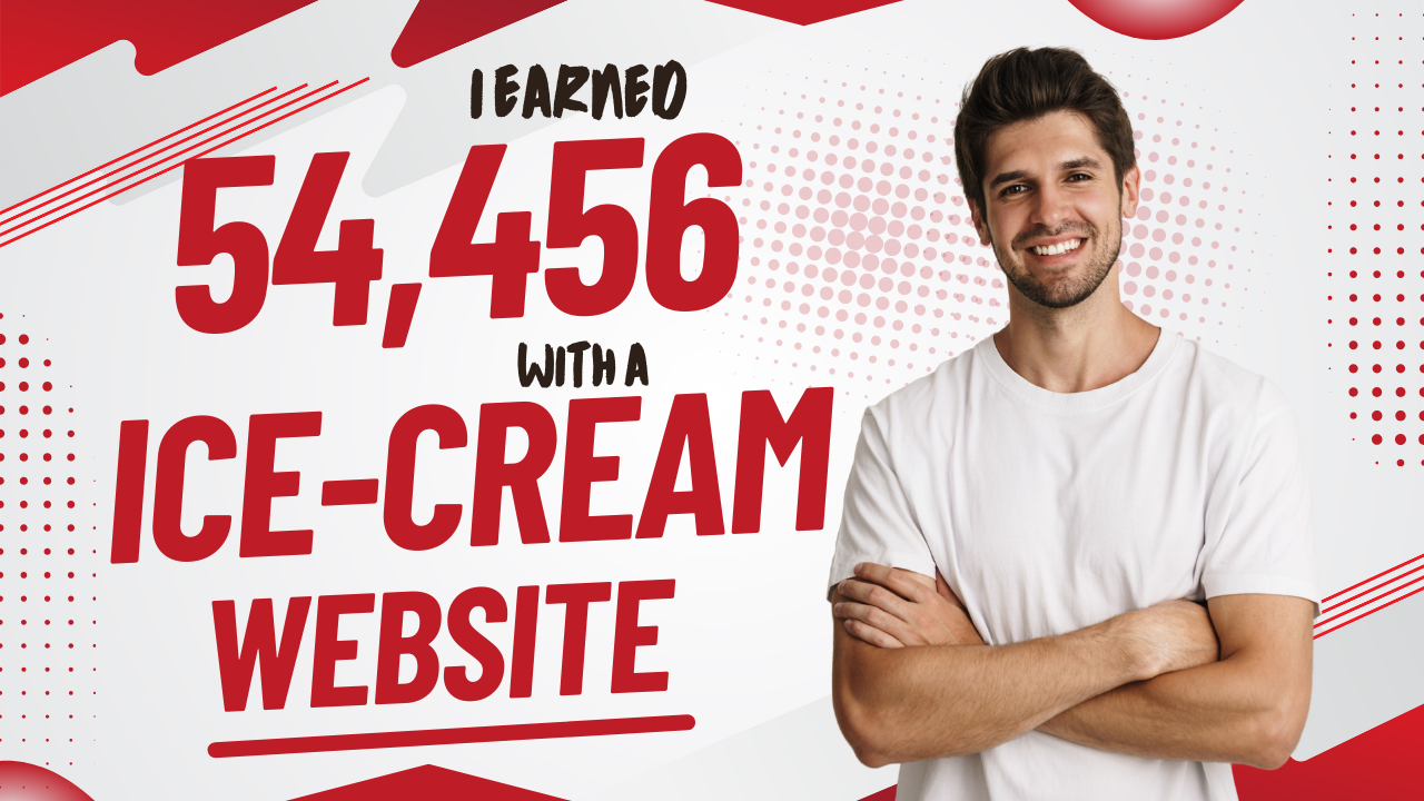 🍦 My Success Story With Scoops Website – Earned ₹54,456 From This Project!